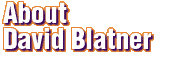 About David Blatner